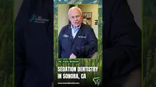 Sedation Dentistry in Sonora, CA | Sonora Dentist #shorts