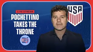 🚨 Mauricio Pochettino agrees to become USMNT head coach, per reports | Call It What You Want
