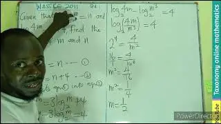 Logarithmic Substitution || WASSCE 2011 Elective mathematics - Part 2