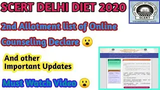SCERT DELHI DIET 2020 || 2nd Allotment list of OC || Other Important Updates And || Admission query.