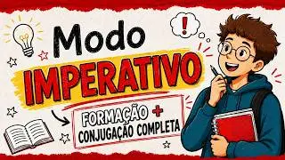 Modo Imperativo - Formação + Conjugação Completa (verbos regulares) - Fácil I Português On-line