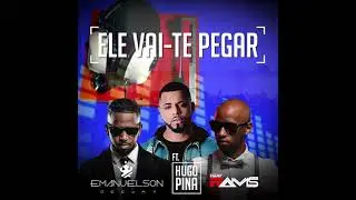Dj Emanuelson, Rams, Hugo Pina - Ele Vai Te Pegar (Audio)
