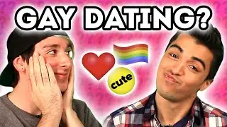 Gay Men Answer Dating, Relationship, and Marriage Questions
