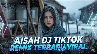 AISAH #djtiktok #remix