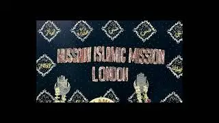 Ladies Ashra-e-Zainabiya - 29th August 2023 - Hussaini Islamic Mission