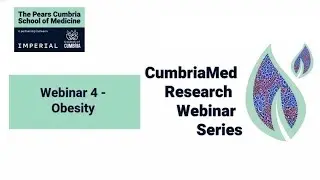 Серия исследовательских вебинаров CumbriaMed: Ожирение | Университет Камбрии