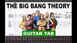 The Big Bang Theory Theme (TV Show) - Fingerstyle Guitar Tab
