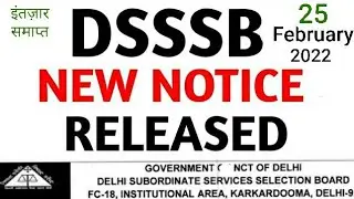 DSSSB NEW NOTICE RELEASED, DSSSB RECRUITMENT 2020, DSSSB 99/20 RESULT, DSSSB FEE COLLECTOR RESULT,