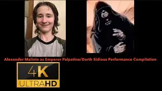 ALEXANDER MALININ AS EMPEROR PALPATINE/DARTH SIDIOUS PERFORMANCE COMPILATION