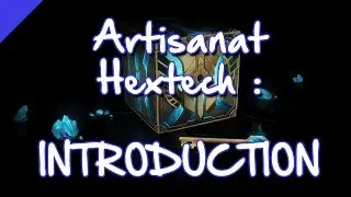 Artisanat HEXTECH : D&eacute;couverte & Introduction - League of Legends - FR