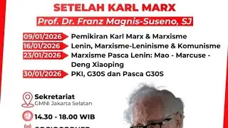 MARXISME DAN PENGARUHNYA SETELAH KARL MARX, Prof. Dr. Frans Magnis Suseno