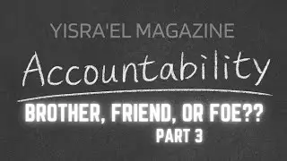 BROTHER. FRIEND. OR FOE?Accountability &bull; Correction &bull; Restoration