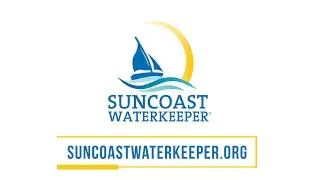 Suncoast Waterkeeper - About Us Video