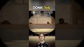 Donk Incredible 1v4 CLUTCH !😱