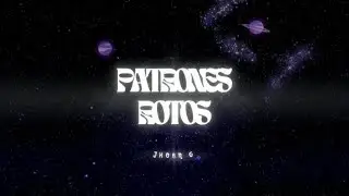 Jhoan G – PATRONES ROTOS  (Official Music Video)