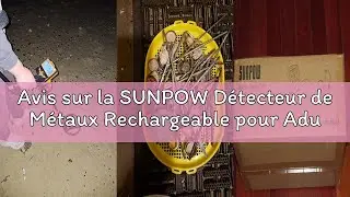 Avis sur la SUNPOW D&eacute;tecteur de M&eacute;taux Rechargeable pour Adultes - Bobine Double D de 28 cm, Batteri