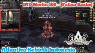 [1 Turn Kill] Solo IND Merlin 160 (Fallen Realm) - Atlantica Rebirth Indonesia [AOR]