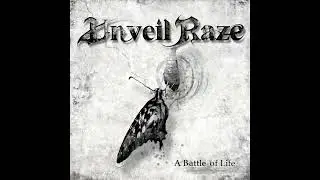 Unveil Raze - A Battle of Life