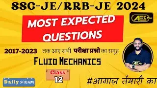 Fluid Mechanics | Most Expected Questions - Part 12 | SSC JE 2024 & RRB JE 2024 | Civil Engineering
