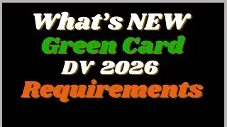 DV 2026  instructions| What's New DV 2026 Requirements | DV 2026 Eligible Countries