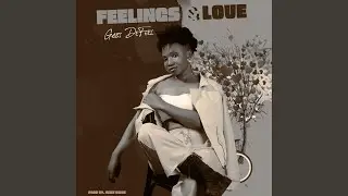 Feelings & Love (Remix)