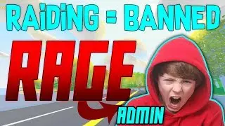 Unturned ADMIN KID RAGES FOR RAIDING HIS BASE! Trolling the Admin