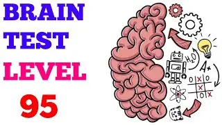 Brain test tricky puzzles level 95 solution or Walkthrough