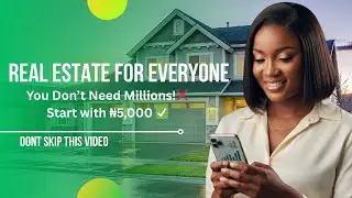 How to Start Real Estate Investing in Nigeria with N5,000
