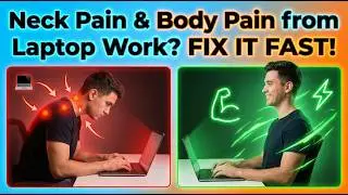 Neck Pain & Body Pain Due to Laptop Work 💻 |  💥 Causes And Best Solutions (Backed by WHO & NIH)
