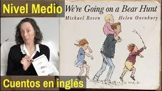 ✅ Vamos a cazar un OSO cuento en INGLÉS 👉 We're going on a bear hunt 🐻 Cuentos con CANCIÓN