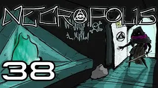 Necropolis - Let's Play! 38 [Guerilla]