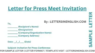 Press Conference Invitation Letter &ndash; Sample Letter for Press Meet Invitation