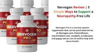 Nervogen Review | 5 Simple Ways to Support a Neuropathy-Free Life