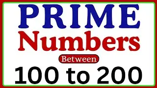 Prime Numbers Between 100 to 200/Prime Numbers 100 to 200/100 to 200 prime Numbers #1to200prime