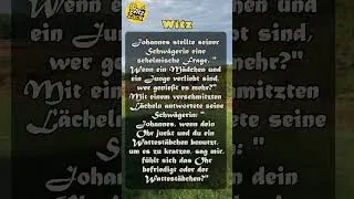 Johannes stellte seiner Schw&auml;gerin eine schelmisch... #witzzack #witze