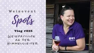 Weinevent Spots Vlog - #025 Weinpavillon