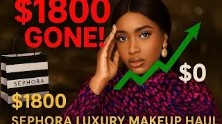 Sephora & Luxury Beauty Haul 2025 💄 | Fenty |Charlotte Tilbury| Pat McGrath + Business |Finance Talk