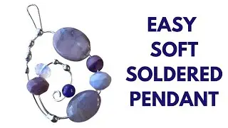 Easy Beautiful Soft Soldered Gem Pendant (No Torch Needed!)