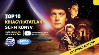 Top 10 kihagyhatatlan sci-fi könyv (Extended edition!)