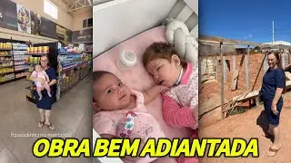 ANA VITÓRIA MOSTRA OBRA BEM ADIANTADA+ COMPRINHAS NO MERCADO
