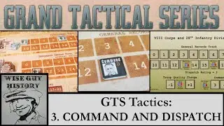 GTS Tactics - 3. Command and Dispatch