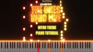 The Walking Dead: The Ones Who Live - Intro Theme (Piano Arrangement)