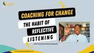 The Habit of Reflective Listening