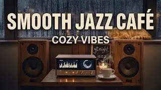 Smooth Jazz Caf&eacute; &ndash; Cozy Jazz Music for Work & Study