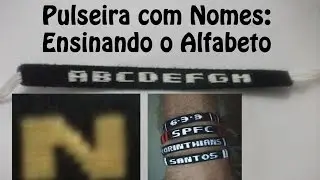 DIY #11 Pulseira com nome - Letra N