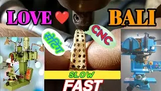 SLOW FAST GOLD LOVE BALI MAKING | CNC TOOLS | RAJA RAM VERTICAL HORIZONTAL DOUBLE HEAD MACHINE(GOLD)