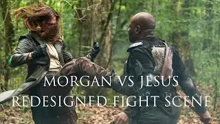 Morgan VS Jesus || Redesigned Fight Scene (8x03)