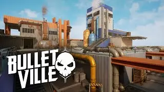 Bullet Ville - Industrial Map Preview | WIP