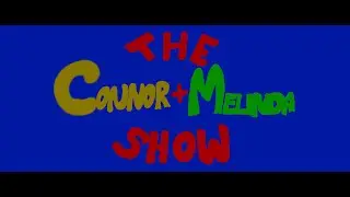 The CONNOR + MELINDA show - theatre history