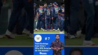 IPL 2025 Team Rankings from 10 to 7 &ndash; Who Will Surprise Us This Season #7